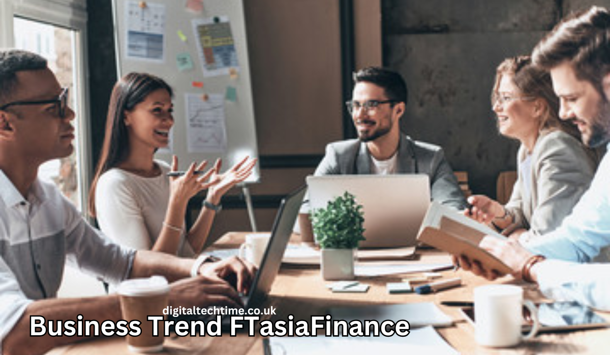 Business Trend FTasiaFinance